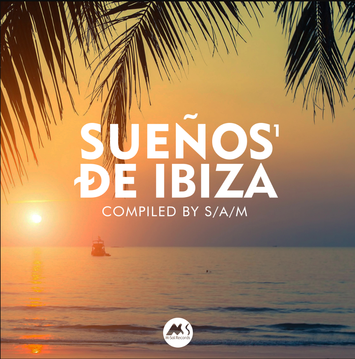 Sueños de Ibiza Vol 1 compiled by S/A/M